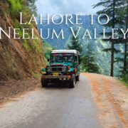 Lahore to Neelum Valley