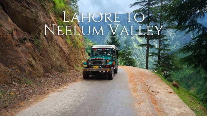 Lahore to Neelum Valley